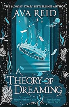 A Theory of Dreaming Book 2